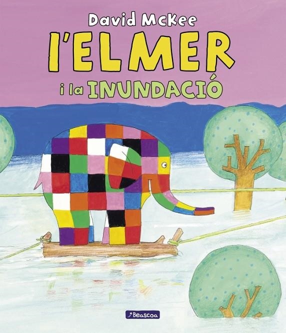 ELMER. UN CONTE - ELMER I LA INUNDACIÓ, L' | 9788448869861 | MCKEE, DAVID