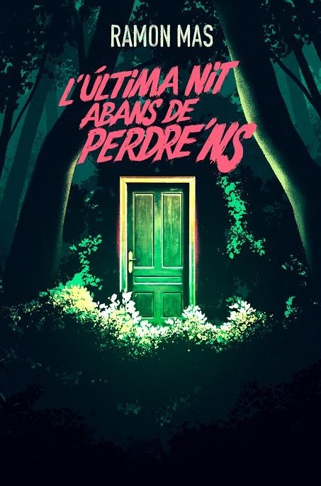 ÚLTIMA NIT ABANS DE PERDRE’NS, L' | 9788412925784 | MAS, RAMON