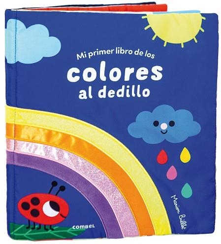 MI PRIMER LIBRO DE LOS COLORES AL DEDILLO | 9788491019190 | BILLET, MARION