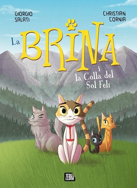 BRINA I LA COLLA DEL SOL FELÍ, LA | 9788410302303 | GIORGIO SALATI