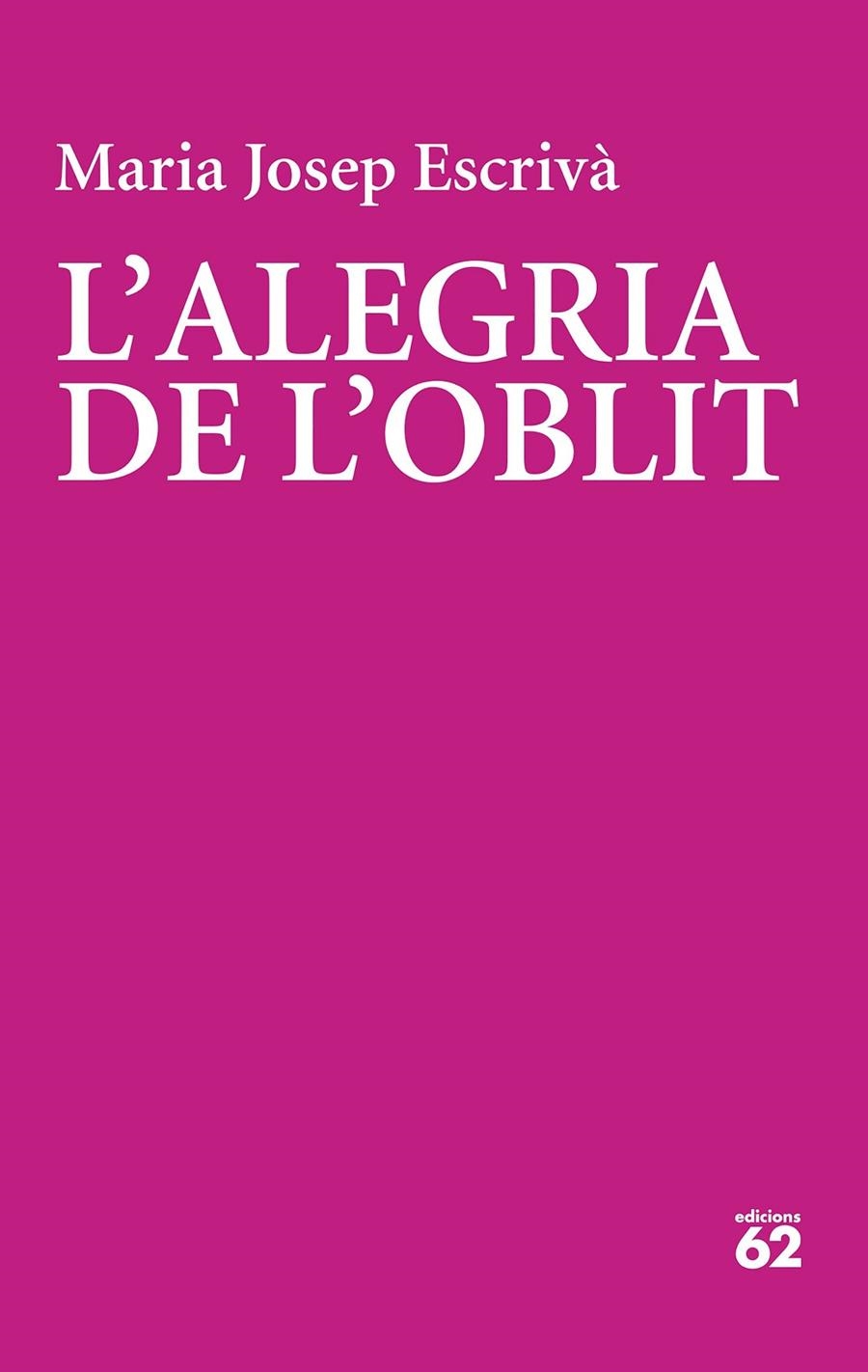 ALEGRIA DE L'OBLIT | 9788429782356 | ESCRIVÀ VIDAL, MARIA JOPEP