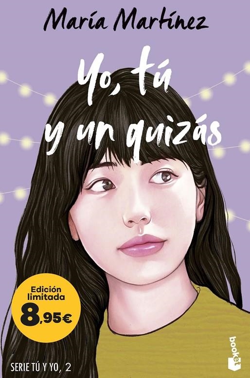 YO, TÚ Y UN QUIZÁS (SERIE TÚ Y YO, 2) | 9788408298502 | MARTÍNEZ, MARÍA