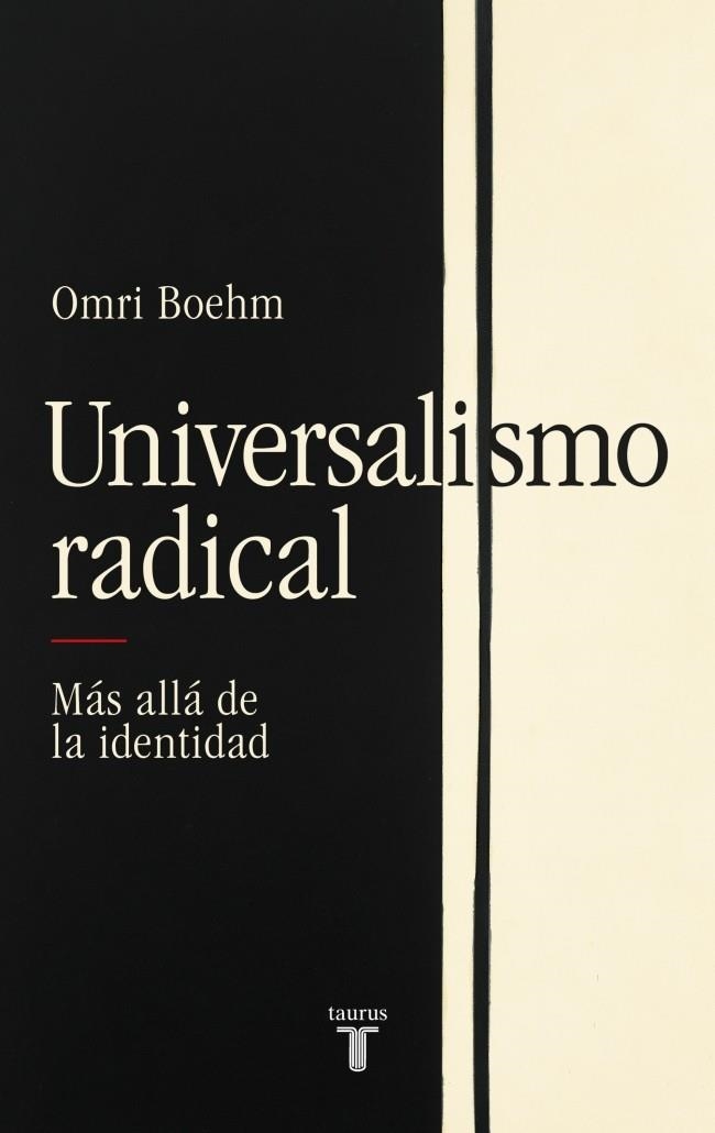 UNIVERSALISMO RADICAL | 9788430627332 | BOEHM, OMRI