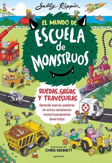 MUNDO DE ESCUELA DE MONSTRUOS 1 - EL MUNDO DE ESCUELA DE MONSTRUOS. RUEDAS, V | 9788410050600 | RIPPIN, SALLY