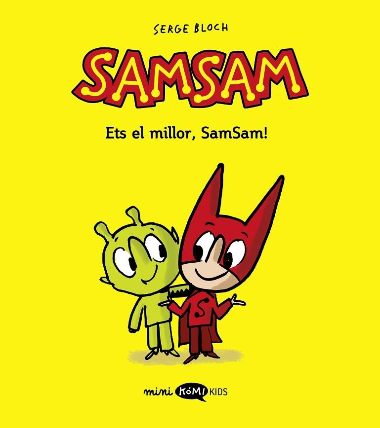 SAMSAM 2. ETS EL MILLOR, SAMSAM! | 9788419183477 | BLOCH, SERGE