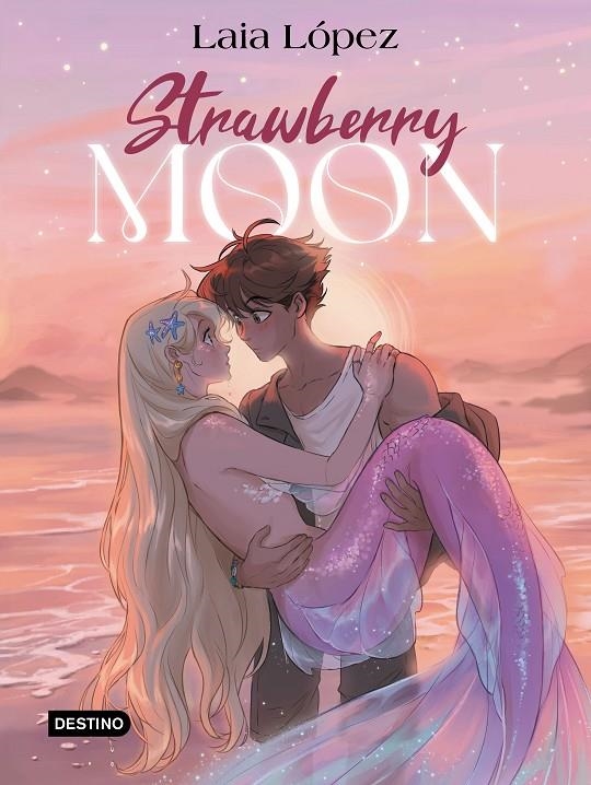 STRAWBERRY MOON. LA HIJA DE LA LUNA | 9788408297932 | LÓPEZ, LAIA