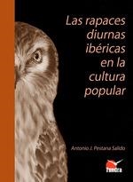 RAPACES DIURNAS IBERICAS EN LA CULTURA POPULAR | 9788419624871 | ANTONIO J PESTANA SALIDO