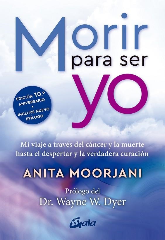 MORIR PARA SER YO | 9788411081672 | MOORJANI, ANITA