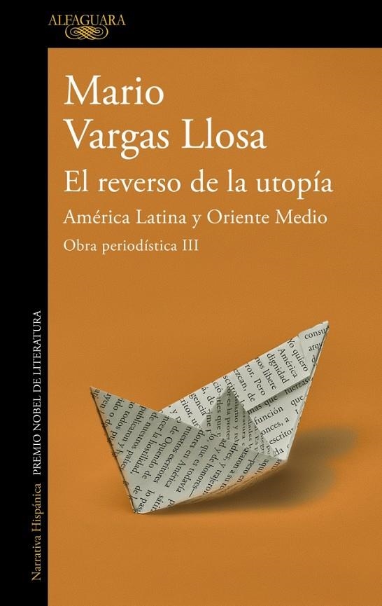 REVERSO DE LA UTOPÍA: AMÉRICA LATINA Y ORIENTE MEDIO (OBRA PERIODÍSTICA VARGA | 9788420460420 | VARGAS LLOSA, MARIO