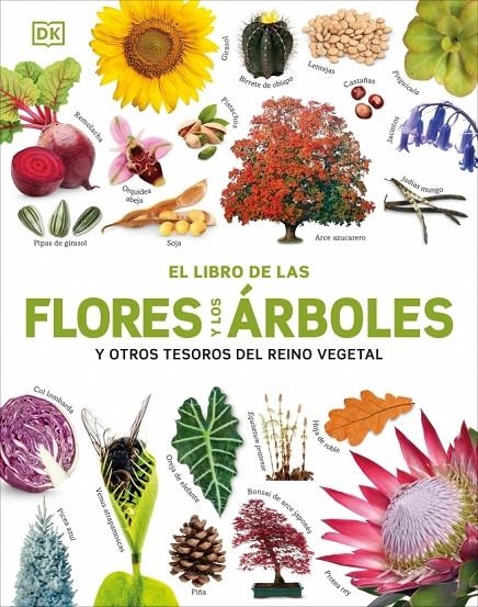 LIBRO DE LAS FLORES Y LOS ÁRBOLES | 9780241736807 | DK