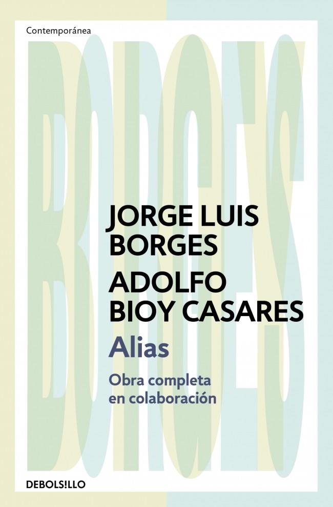 ALIAS | 9788466378109 | BORGES, JORGE LUIS/BIOY CASARES, ADOLFO