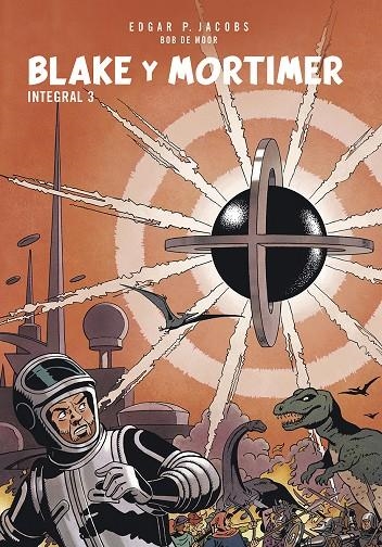 BLAKE Y MORTIMER. INTEGRAL 3 | 9788467974393 | E.P. JACOBS/BOB DE MOOR