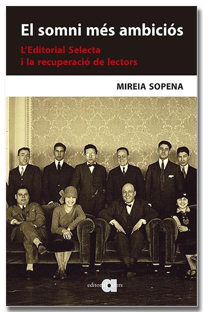 SOMNI MÉS AMBICIÓS. L'EDITORIAL SELECTA I LA RECUPERACIÓ DE LECTORS | 9791387680008 | SOPENA BUIXENS, MIREIA