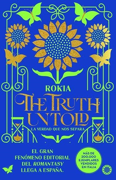 THE TRUTH UNTOLD. LA VERDAD QUE NOS SEPARA | 9791259574978 | ROKIA