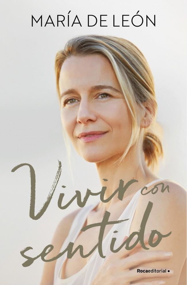 VIVIR CON SENTIDO | 9788410274822 | DE LEÓN, MARÍA