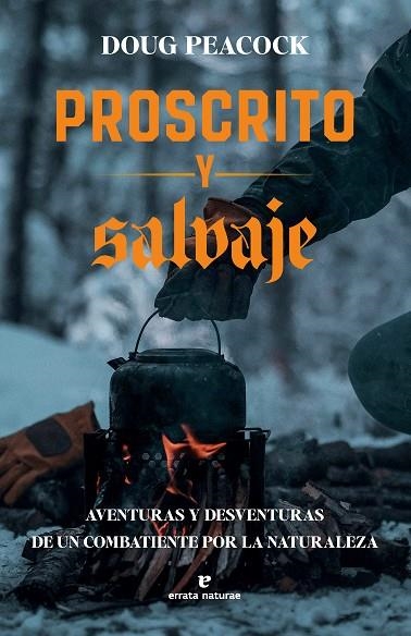 PROSCRITO Y SALVAJE | 9791387597030 | PEACOCK, DOUG