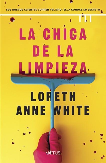 CHICA DE LA LIMPIEZA | 9788419767653 | WHITE, LORETH ANNE