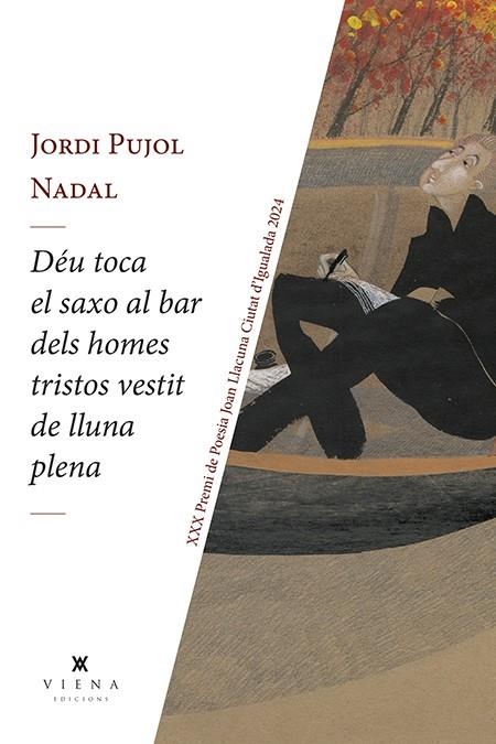 DÉU TOCA EL SAXO AL BAR DELS HOMES TRISTOS VESTIT DE LLUNA PLENA | 9788419474780 | PUJOL NADAL, JORDI