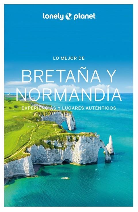 LO MEJOR DE BRETAÑA Y NORMANDÍA 1 | 9788408287247 | CORBEL, CHRISTOPHE/DEROUARD, HUGUES/SENART, SOPHIE/DELABROY, CAROLINE/LANNOY, JULIEN/LAJAURIE, ERIC/