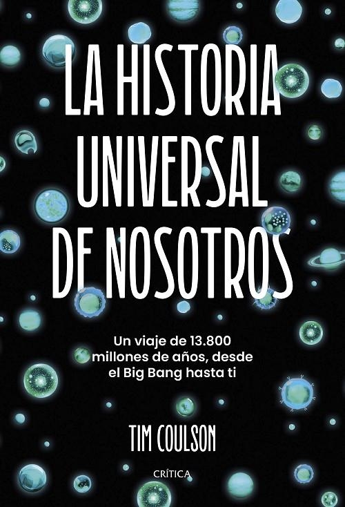 HISTORIA UNIVERSAL DE NOSOTROS | 9788491997276 | COULSON, TIM