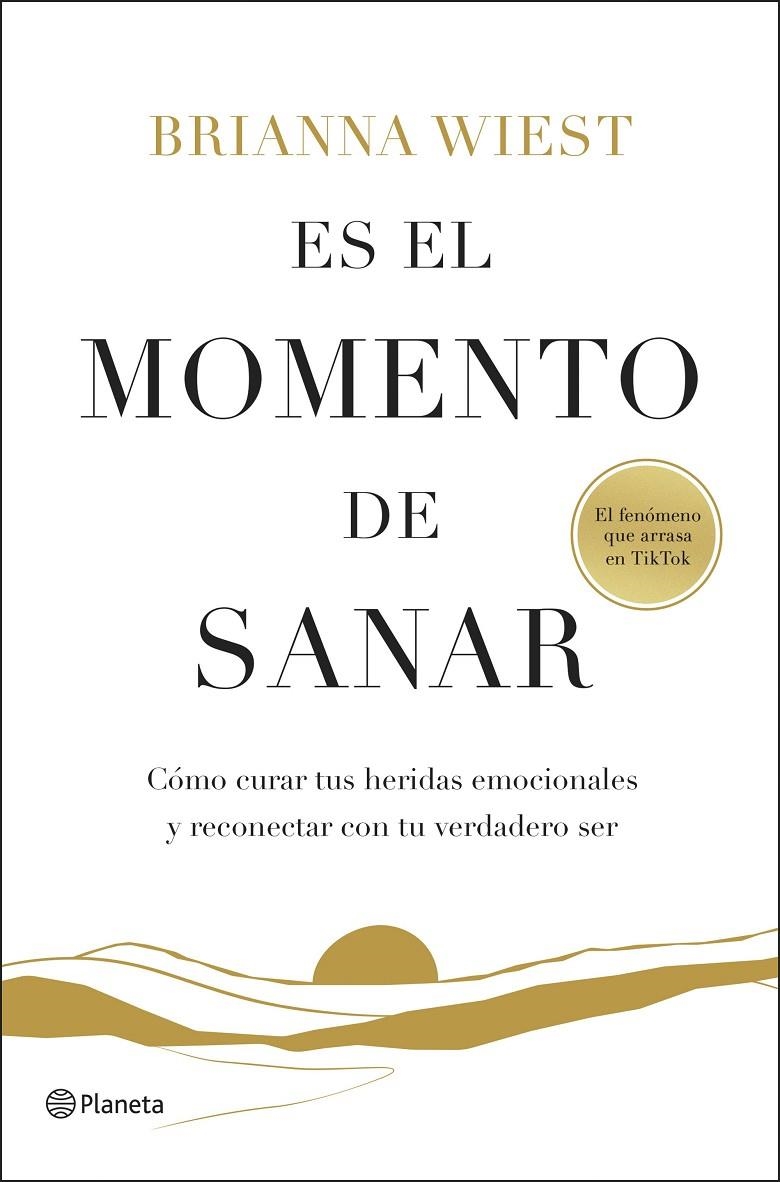 ES EL MOMENTO DE SANAR | 9788408299547 | WIEST, BRIANNA