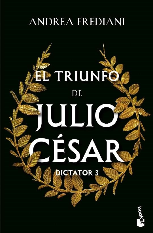 TRIUNFO DE JULIO CÉSAR (SERIE DICTATOR, 3) | 9788467076370 | FREDIANI, ANDREA