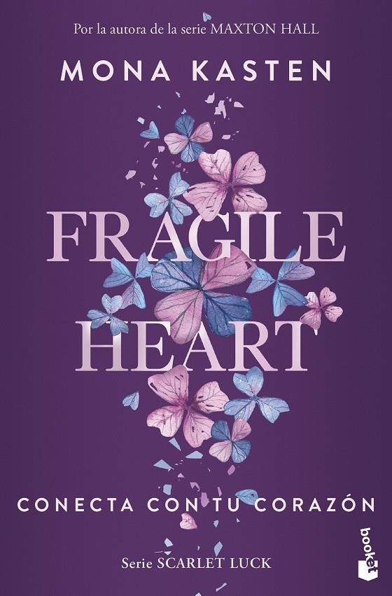 FRAGILE HEART. CONECTA CON TU CORAZÓN | 9788408299738 | KASTEN, MONA