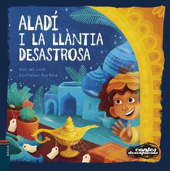 ALADÍ I LA LLÀNTIA DESASTROSA | 9788447953936 | VIVIM DEL CUENTU