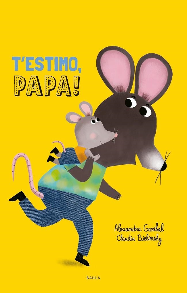 T'ESTIMO, PAPA | 9788447953080 | GARIBAL, ALEXANDRA