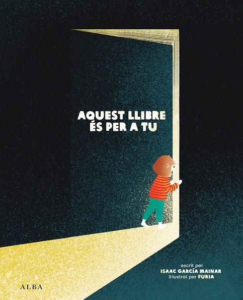 AQUEST LLIBRE ÉS PER A TU | 9788411781510 | GARCÍA MAINAR, ISAAC