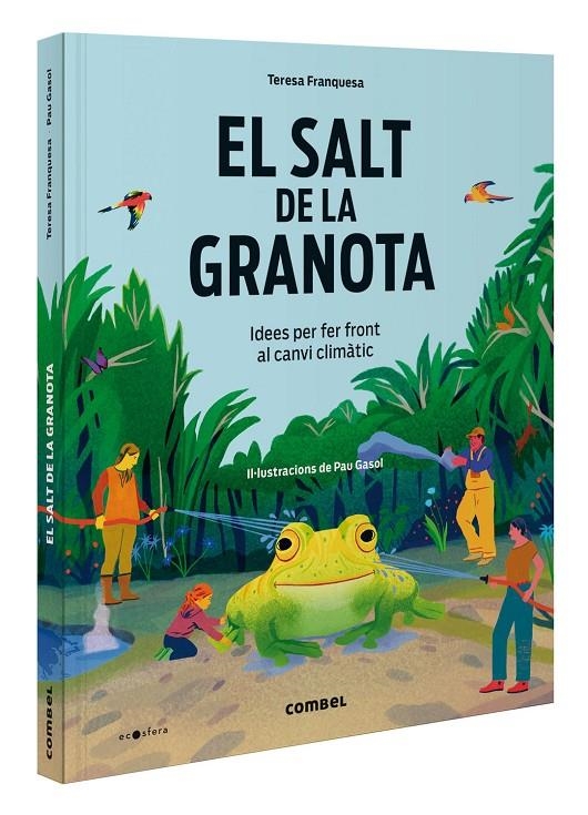 SALT DE LA GRANOTA. IDEES PER FER FRONT AL CANVI CLIMÀTIC | 9788411581417 | FRANQUESA CODINACH, TERESA