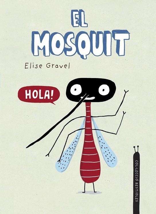 MOSQUIT, EL | 9788418599941 | GRAVEL, ELISE