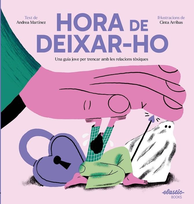 HORA DE DEIXAR-HO | 9788419478511 | MARTINEZ FERNÁNDEZ, ANDREA/ARRIBAS RODRÍGUEZ, CINTA