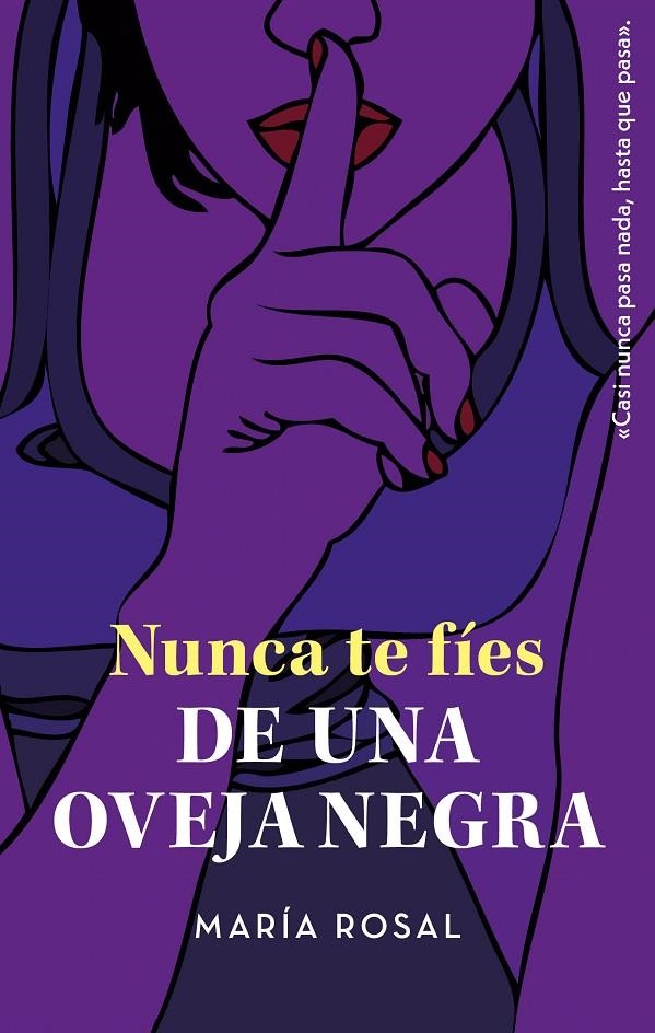 NUNCA TE FÍES DE UNA OVEJA NEGRA | 9788468374017 | ROSAL, MARÍA