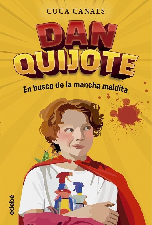 DAN QUIJOTE. EN BUSCA DE LA MANCHA MALDITA | 9788468370668 | CANALS, CUCA