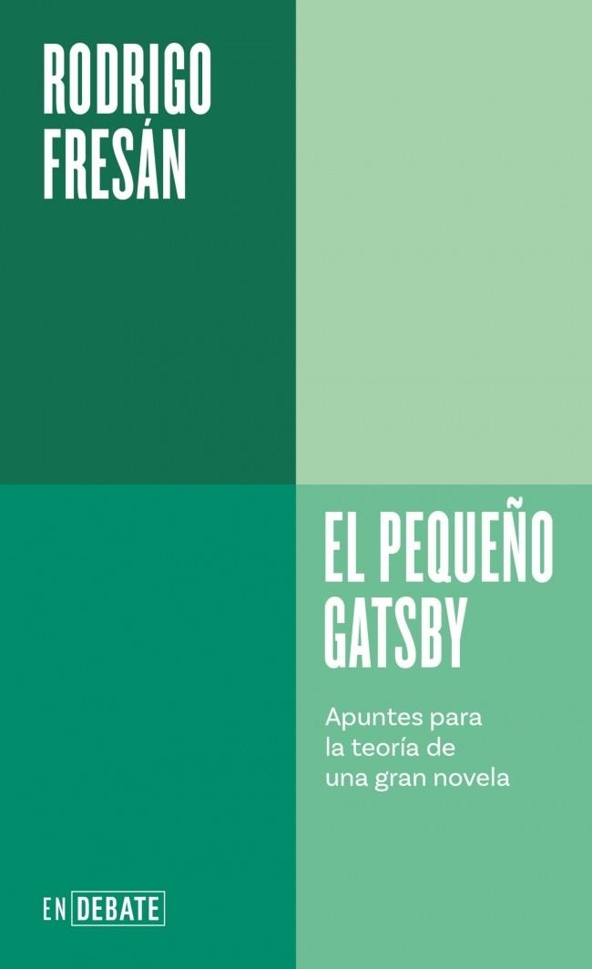 EL PEQUEÑO GATSBY | 9788410433106 | FRESÁN, RODRIGO