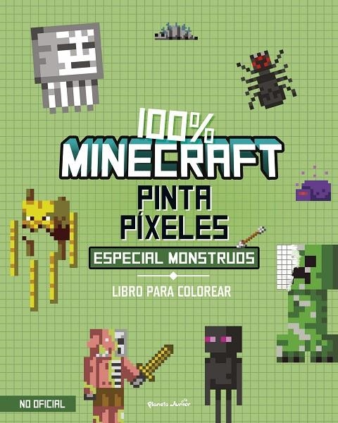 100% MINECRAFT. PINTA PÍXELES. ESPECIAL MONSTRUOS | 9788408298021 | AA. VV.