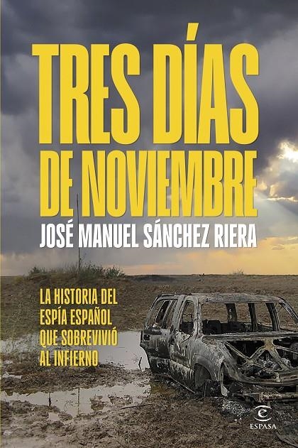 TRES DÍAS DE NOVIEMBRE | 9788467076158 | SÁNCHEZ RIERA, JOSÉ MANUEL