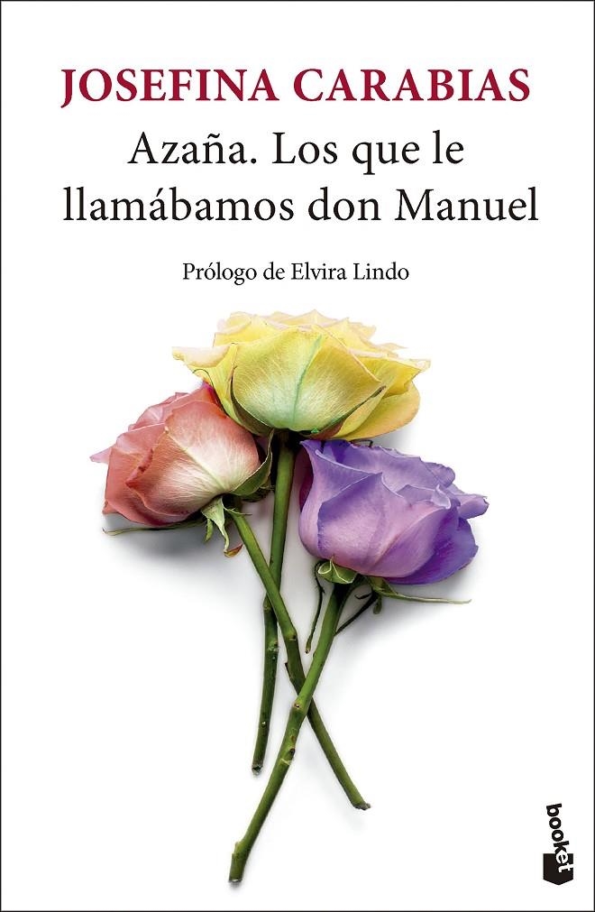 AZAÑA. LOS QUE LE LLAMÁBAMOS DON MANUEL | 9788432244414 | CARABIAS, JOSEFINA