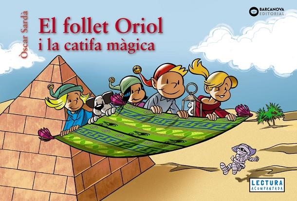 FOLLET ORIOL I LA CATIFA MÀGICA, EL | 9788448964535 | SARDÀ, ÒSCAR