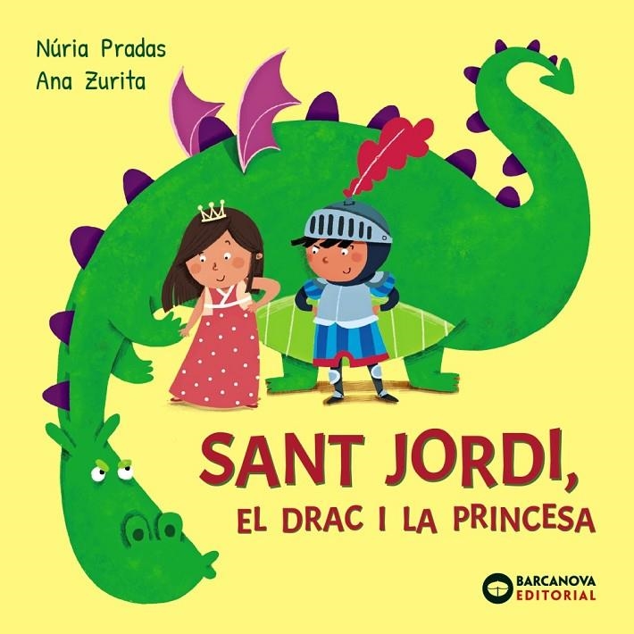 SANT JORDI, EL DRAC I LA PRINCESA | 9788448964986 | PRADAS, NÚRIA