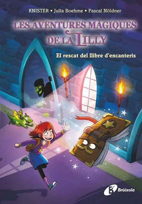 AVENTURES MÀGIQUES DE LA LILLY, 1. EL RESCAT DEL LLIBRE D'ENCANTERIS | 9788413494425 | KNISTER/BOHEME, JULIA